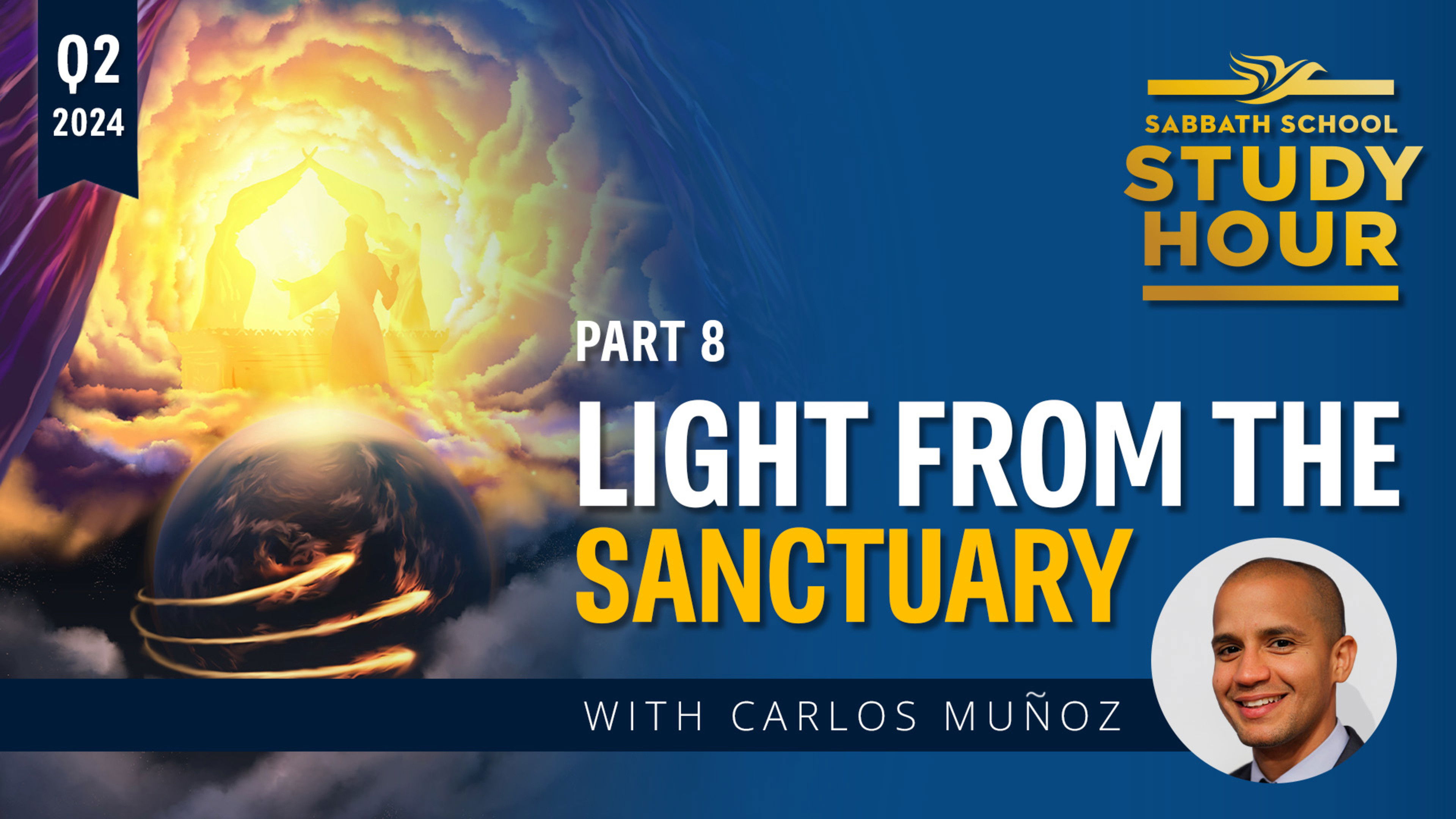 Lesson: 8 - Light From the Sanctuary