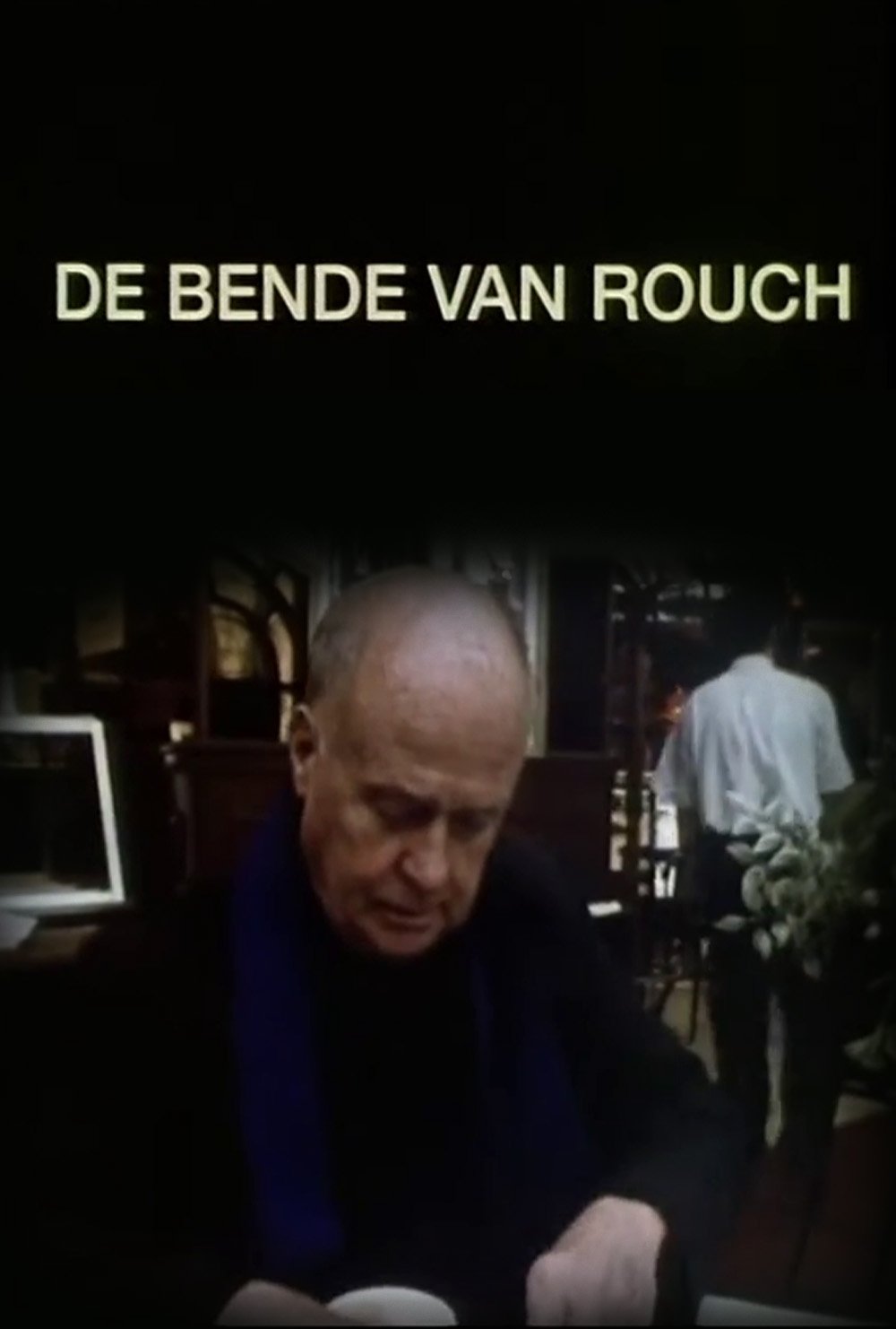 Poster de De bende van rouch