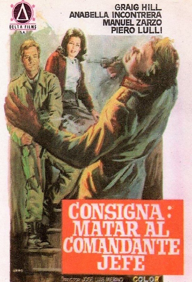 Poster de Consigna: matar al comandante en jefe