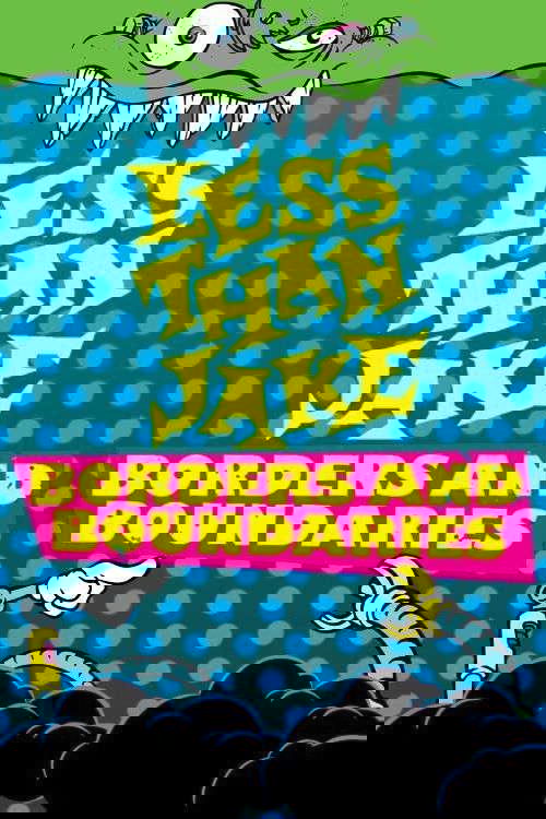 Poster de Less Than Jake - Borders And Boundaries Live
