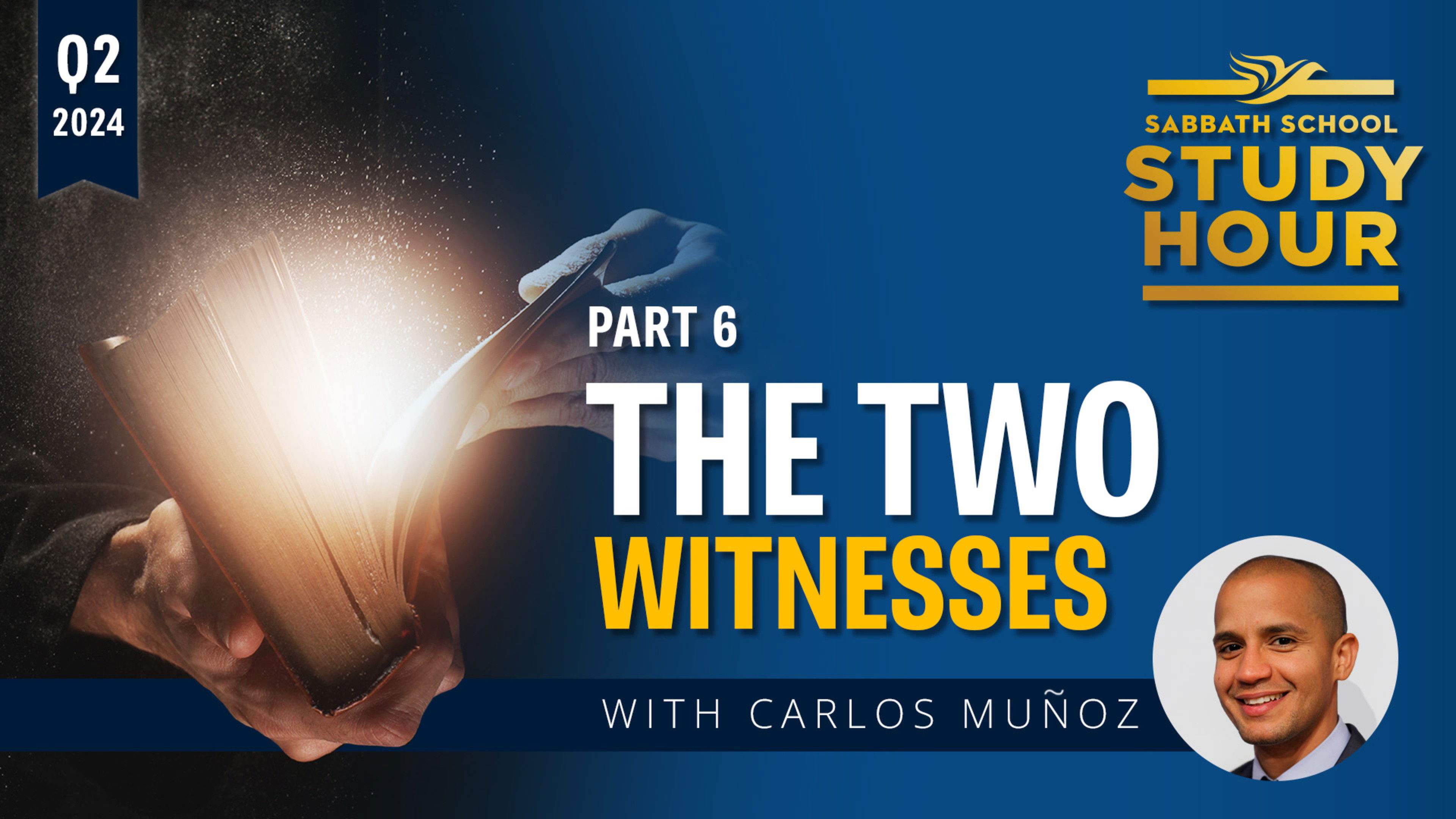 Lesson: 6 - The Two Witnesses