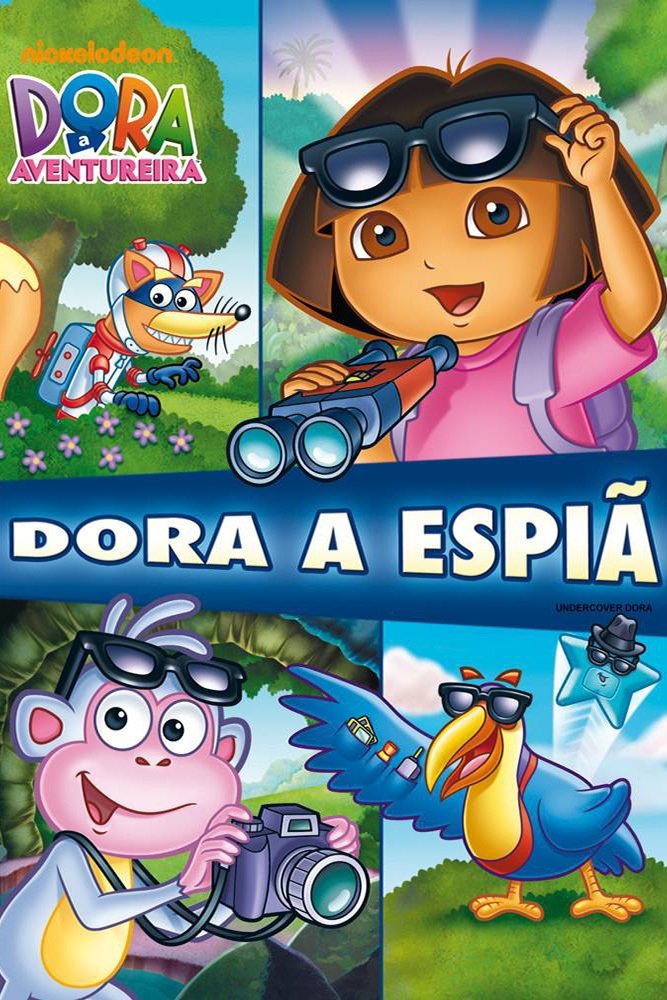 Poster de Dora A Aventureira: Dora a Espiã