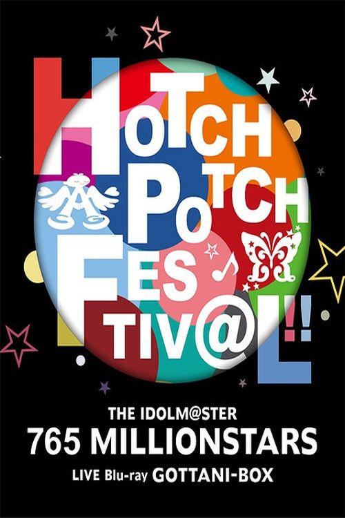 Poster de THE IDOLM@STER 765 MILLIONSTARS HOTCHPOTCH FESTIV@L!!