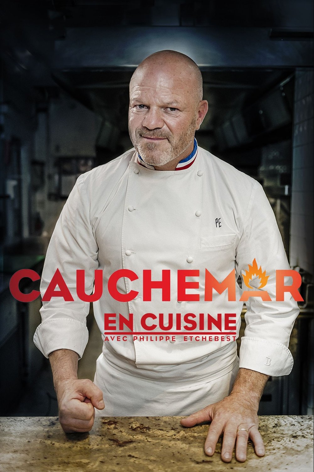 Poster de Cauchemar en cuisine avec Philippe Etchebest