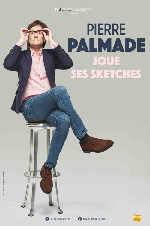 Affiche du film Pierre Palmade joue ses sketches