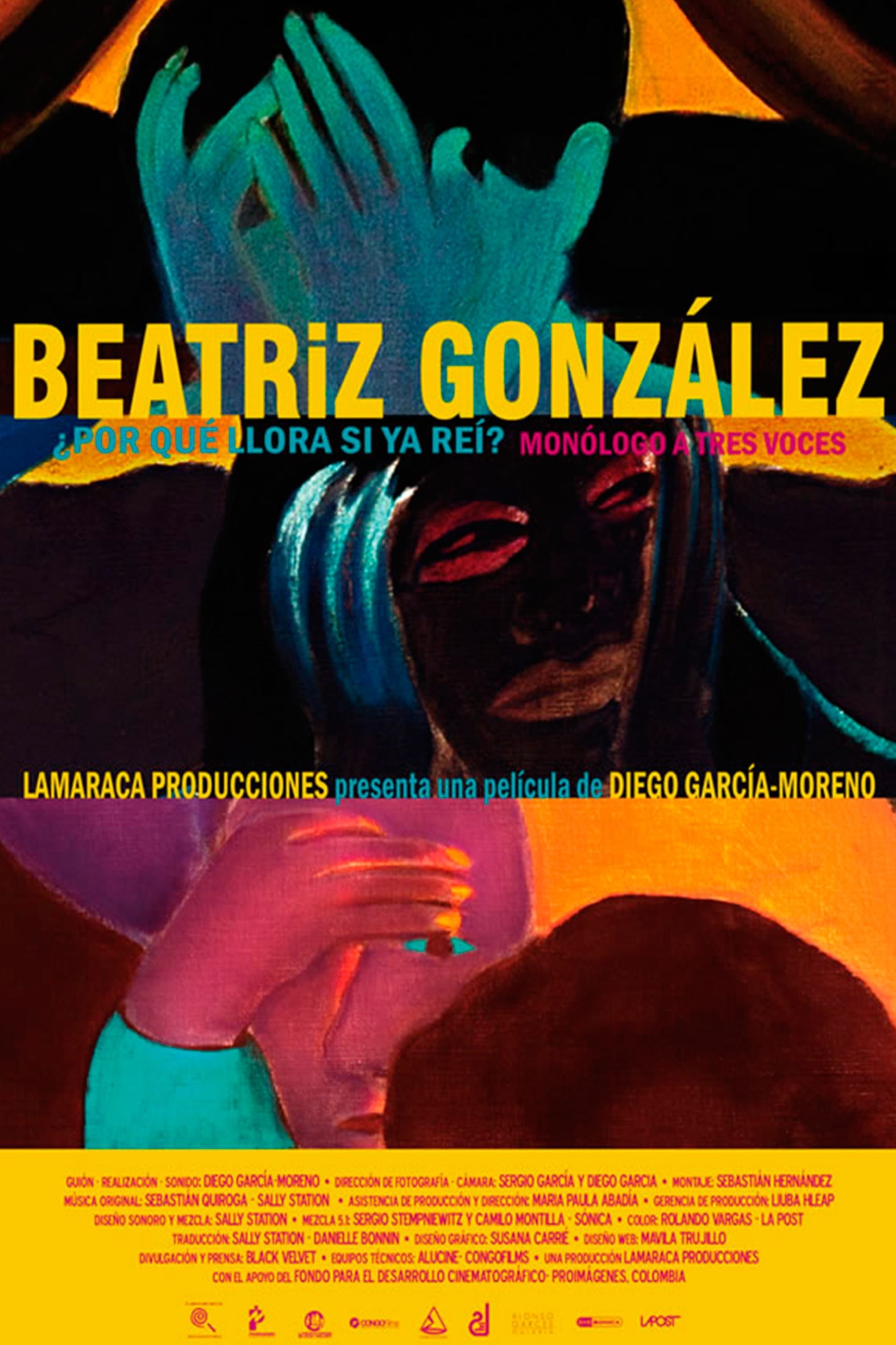 Poster de Beatriz González ¿Por qué llora si ya reí? Monólogo a tres voces
