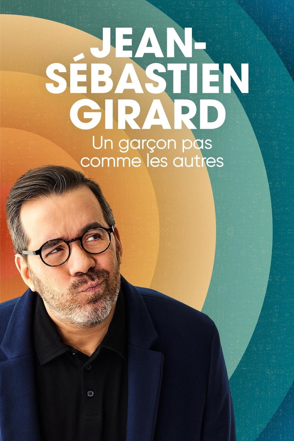 Poster de Jean-Sébastien Girard : Un garçon pas comme les autres