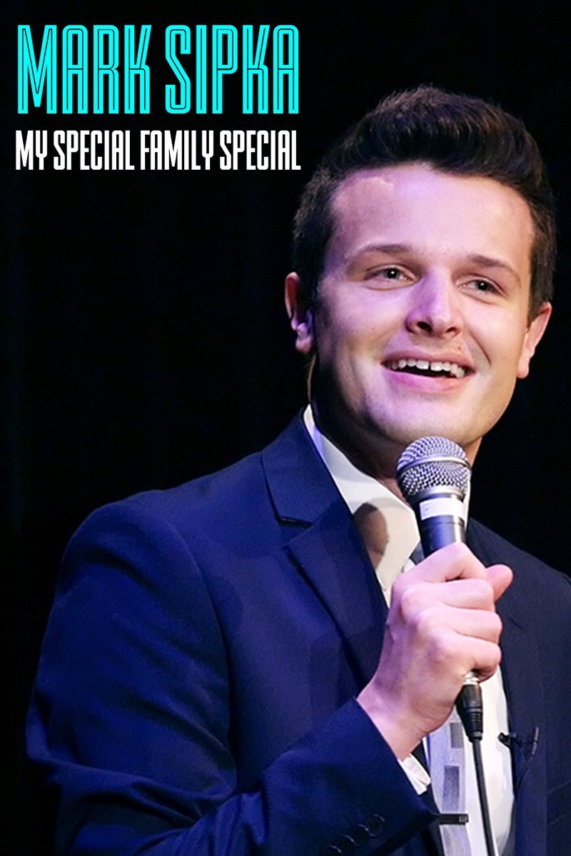 Poster de Mark Sipka: My Special Family Special