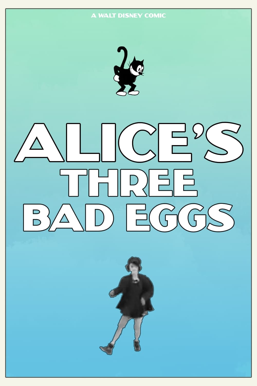 Poster de Alice's Three Bad Eggs
