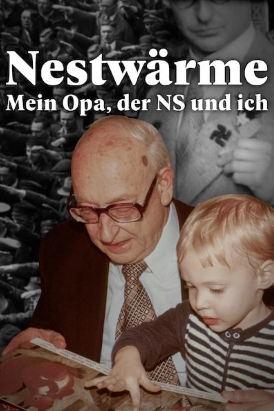 Poster de Nestwärme - Mein Opa, der Nationalsozialismus und ich