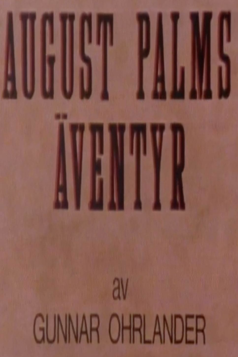 Poster de August Palms äventyr