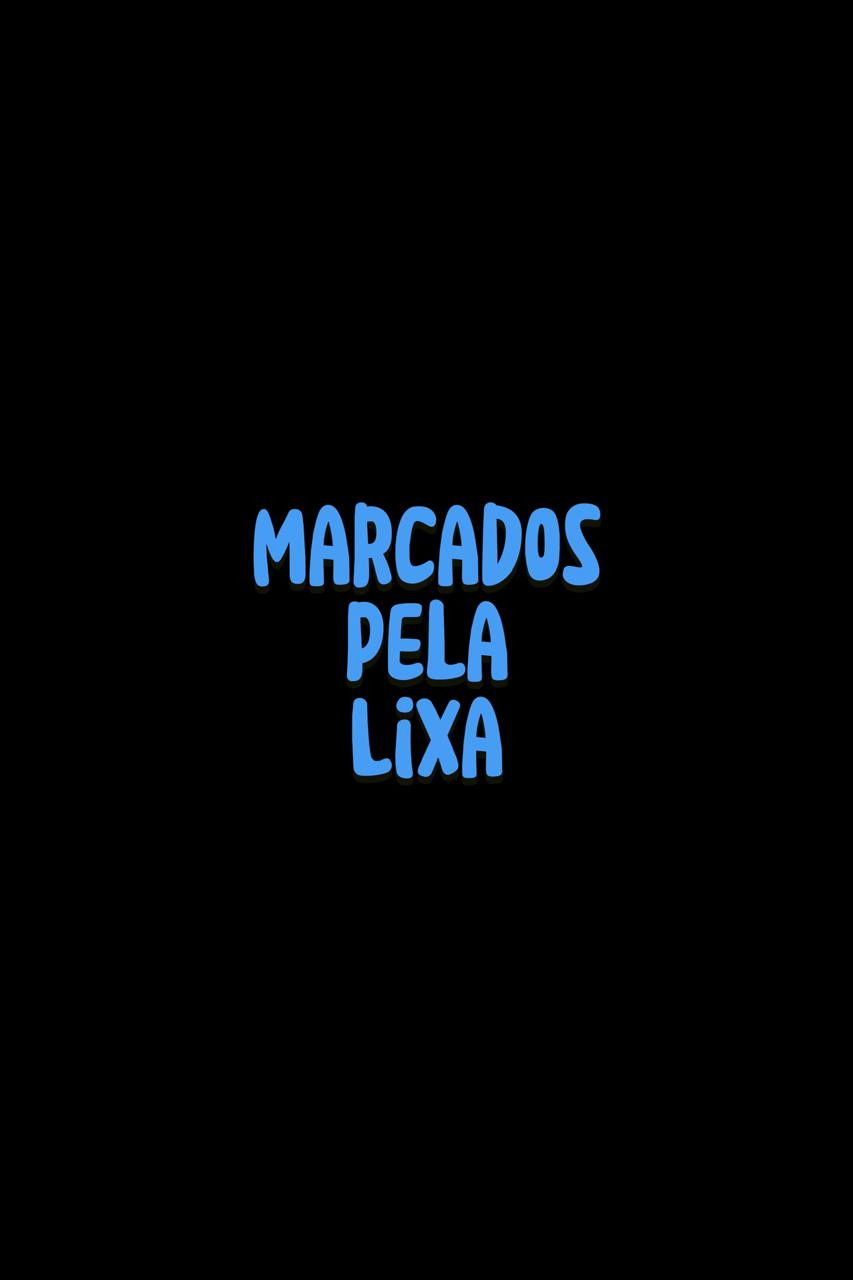 Marcados pela Lixa