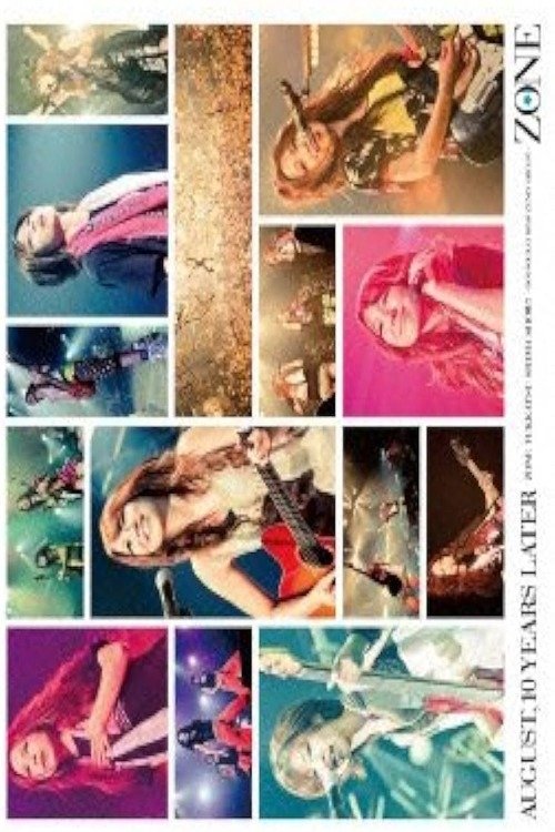 Poster de "10年後の8月..." ZONE復活しまっSHOW!! ~同窓会だよ全員集合!~ Day 1