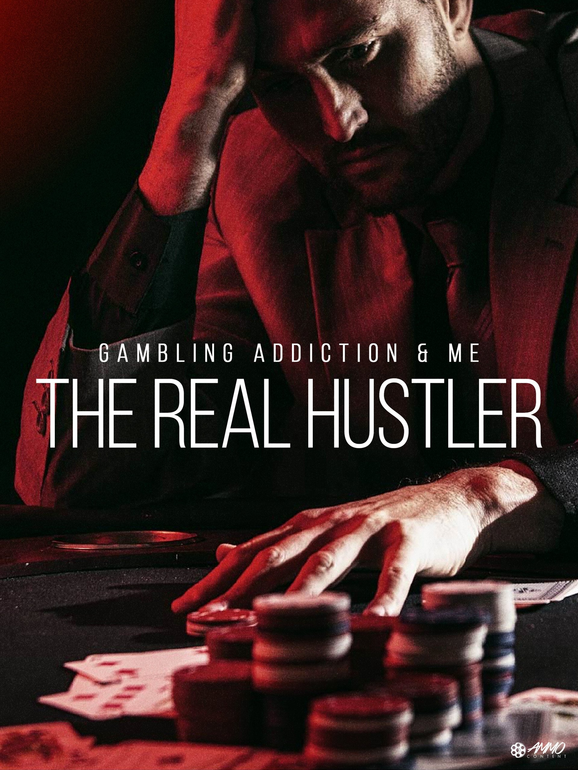 Poster de Gambling Addiction & Me: The Real Hustler