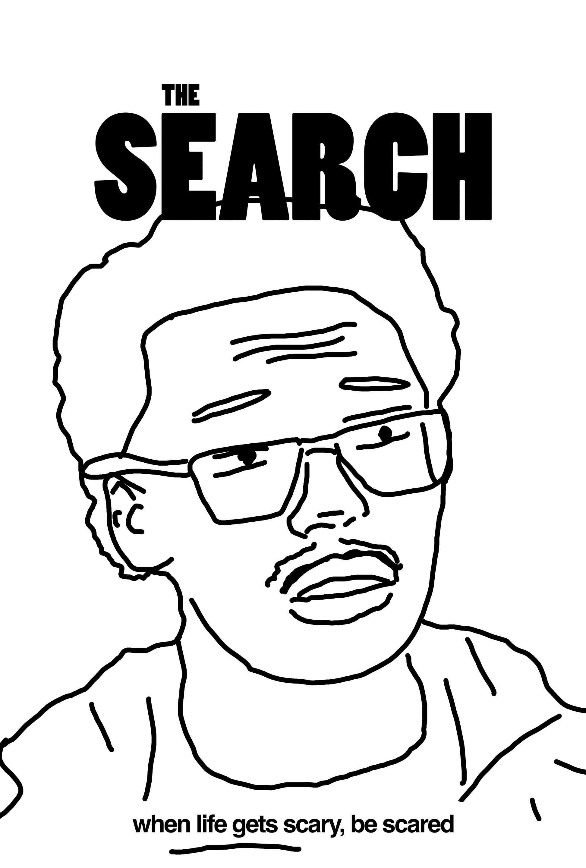 The Search