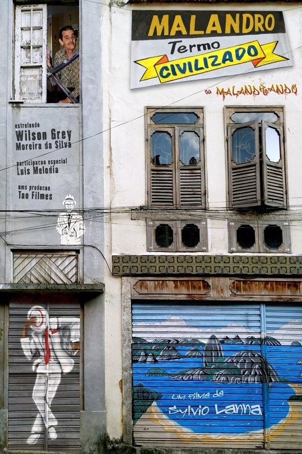 Poster de Malandro, Termo Civilizado