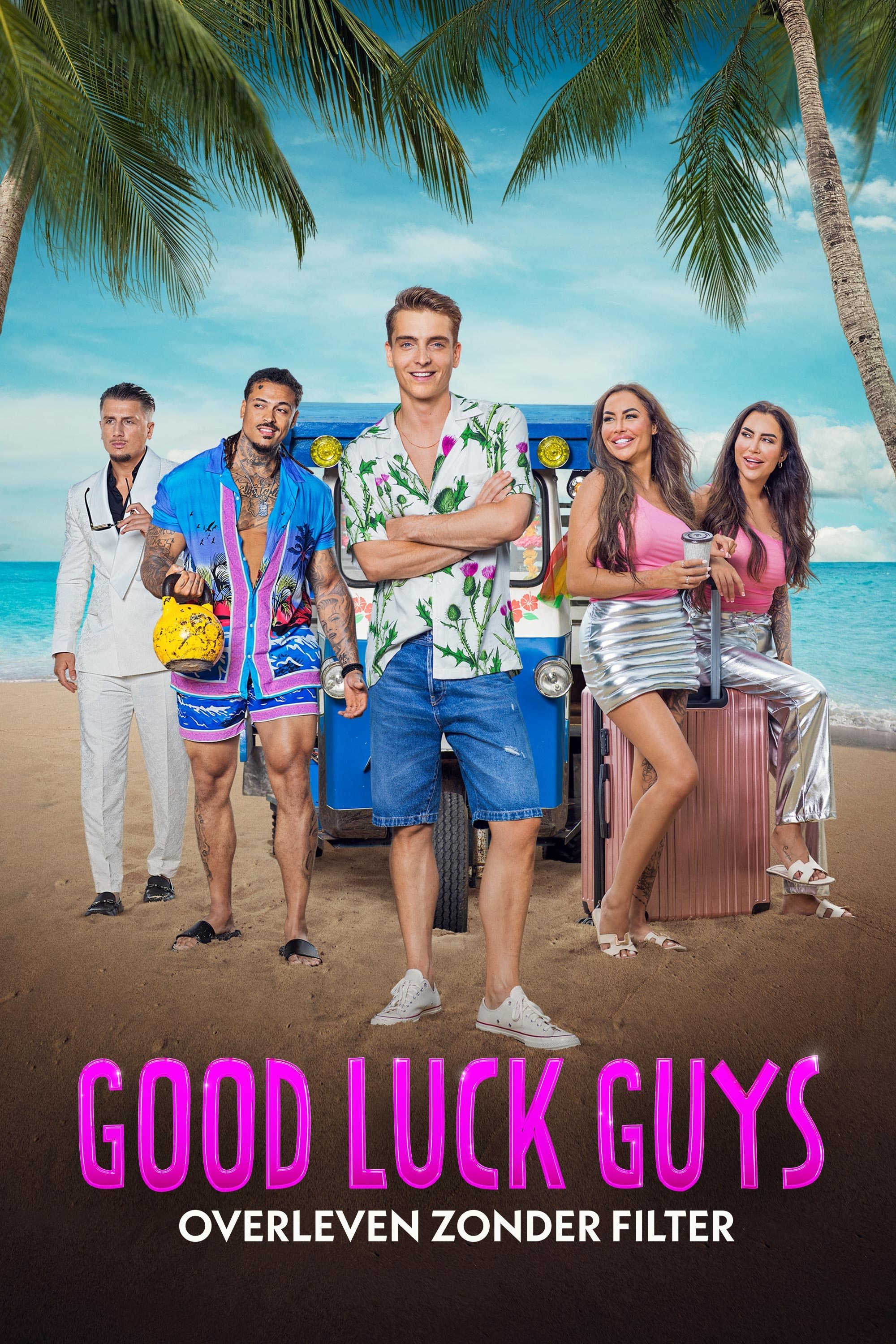 Poster de Good Luck Guys: Overleven Zonder Filter