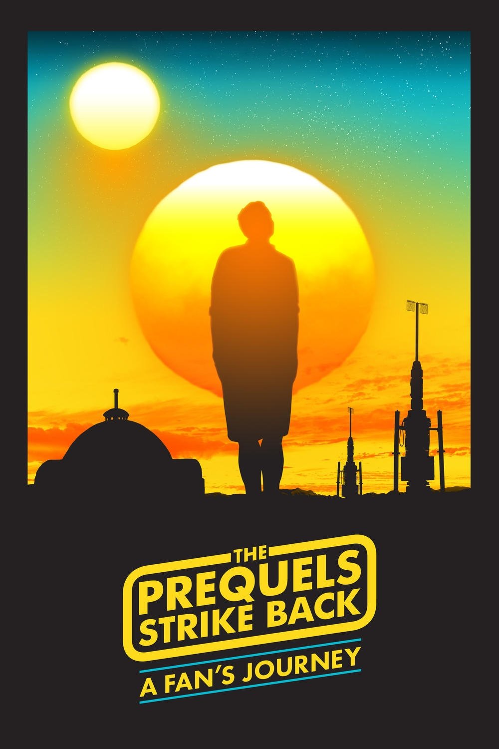 Poster de The Prequels Strike Back: A Fan's Journey