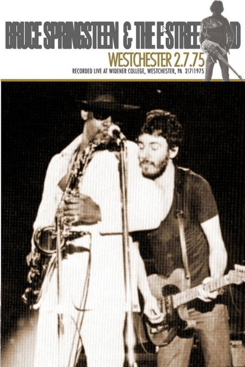 Poster de Bruce Springsteen & The E Street Band – Live Westchester 2.7.75