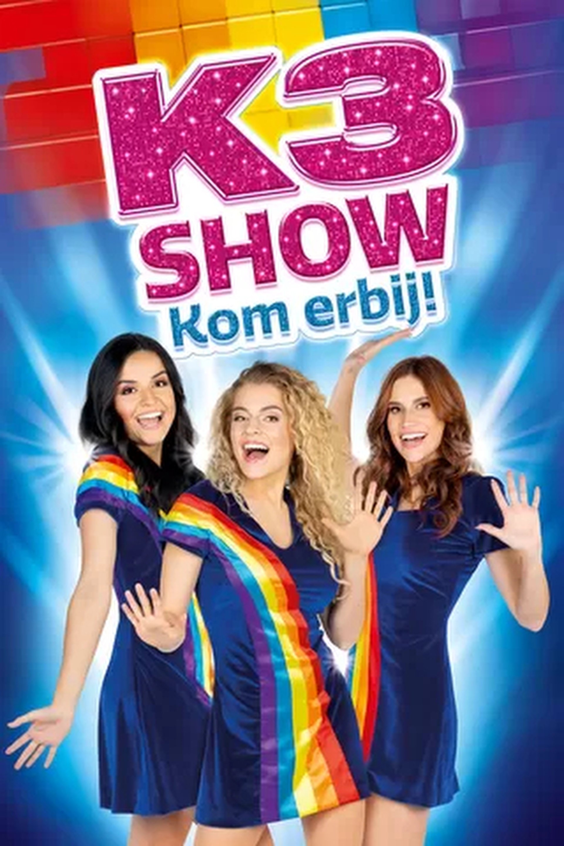 Poster de K3 Show: Kom Erbij!