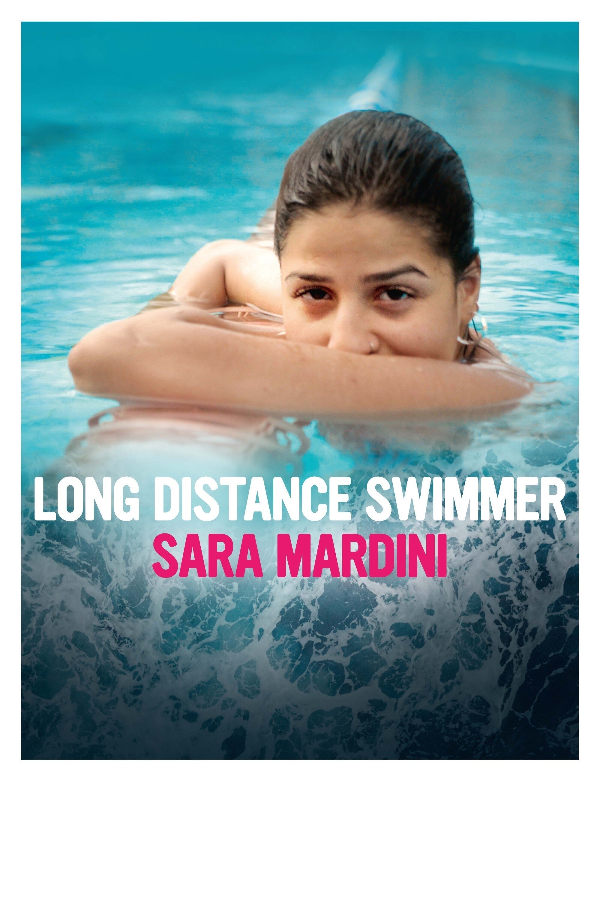 Poster de Long Distance Swimmer: Sara Mardini