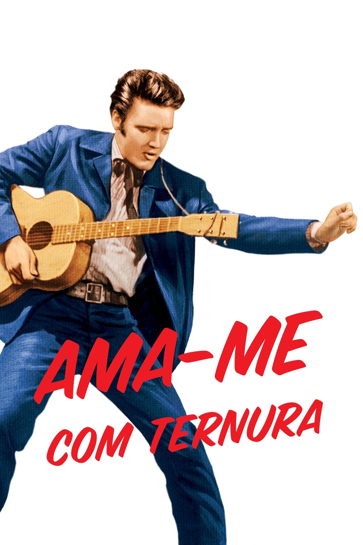 Poster de Ama-me Com Ternura