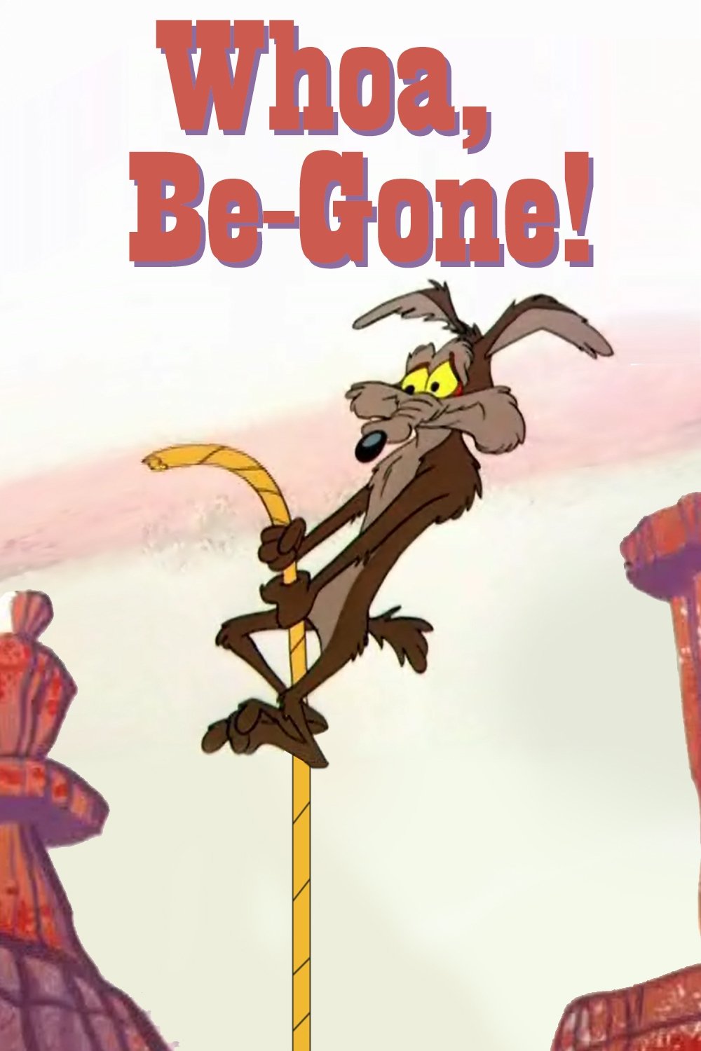 Poster de Whoa, Be-Gone!