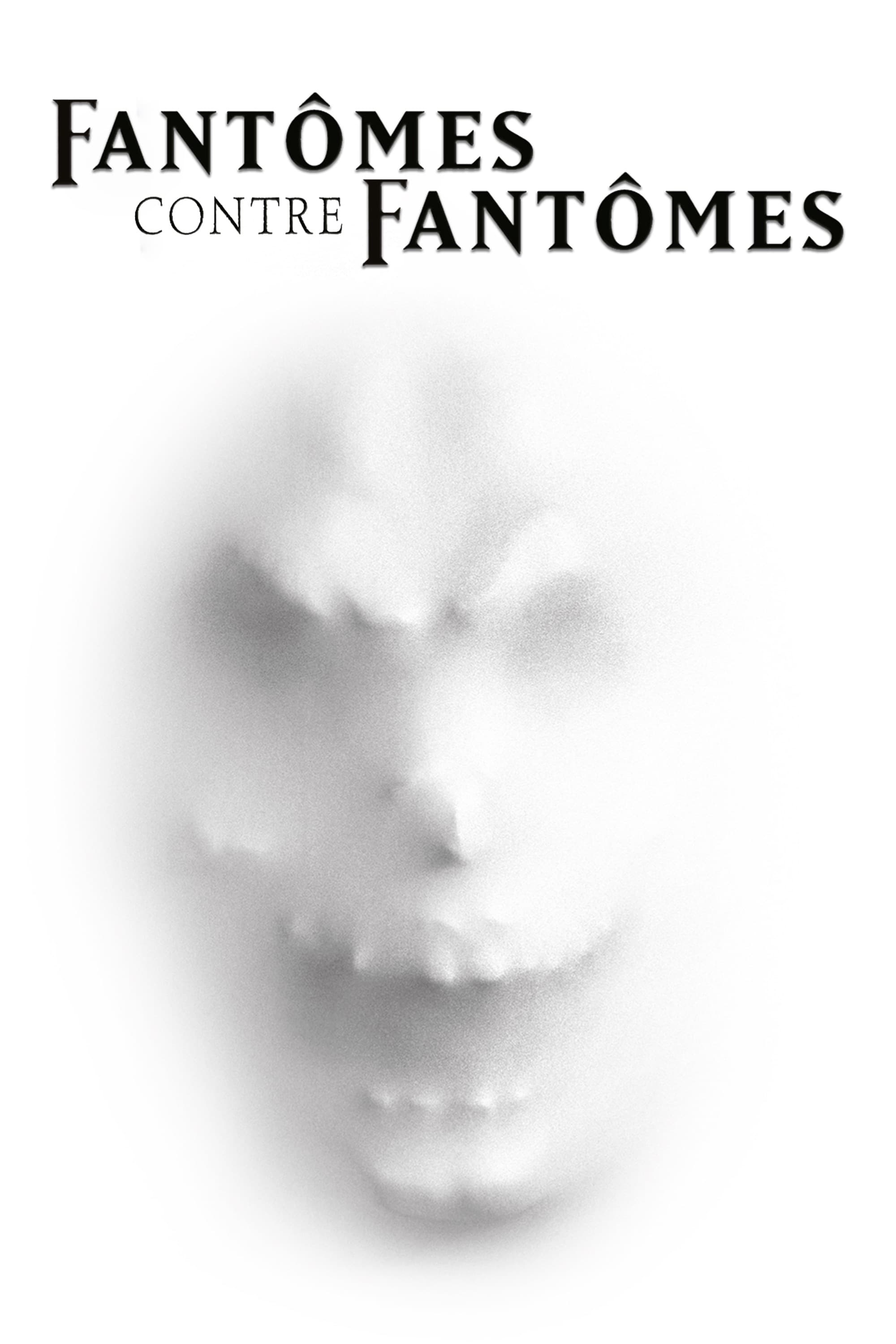 Affiche du film Fantômes contre fantômes