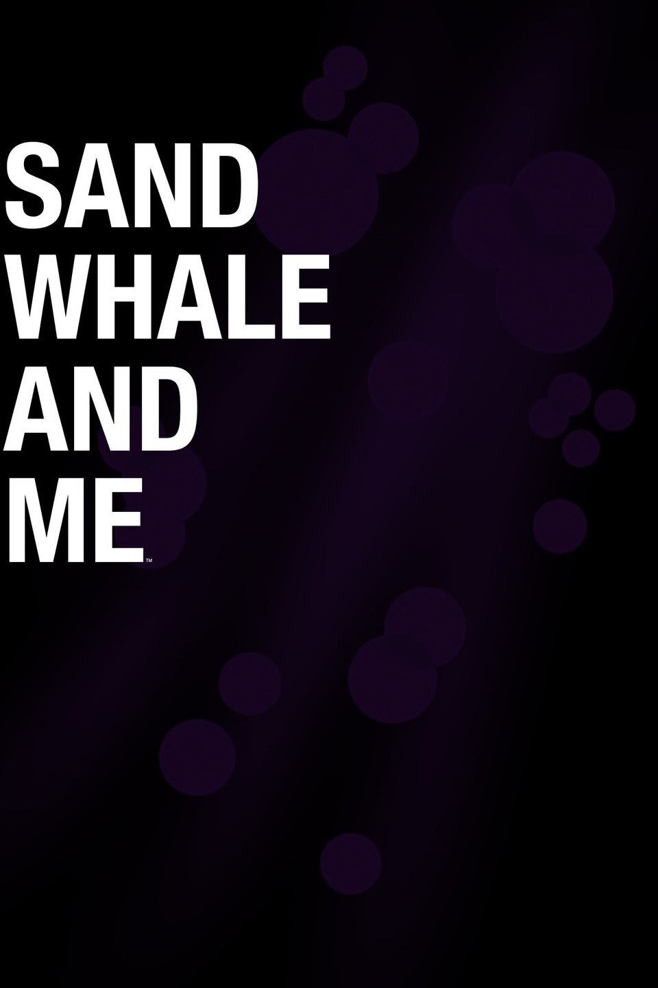 Poster de Sand Whale and Me