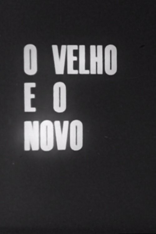Poster de O Velho e o Novo