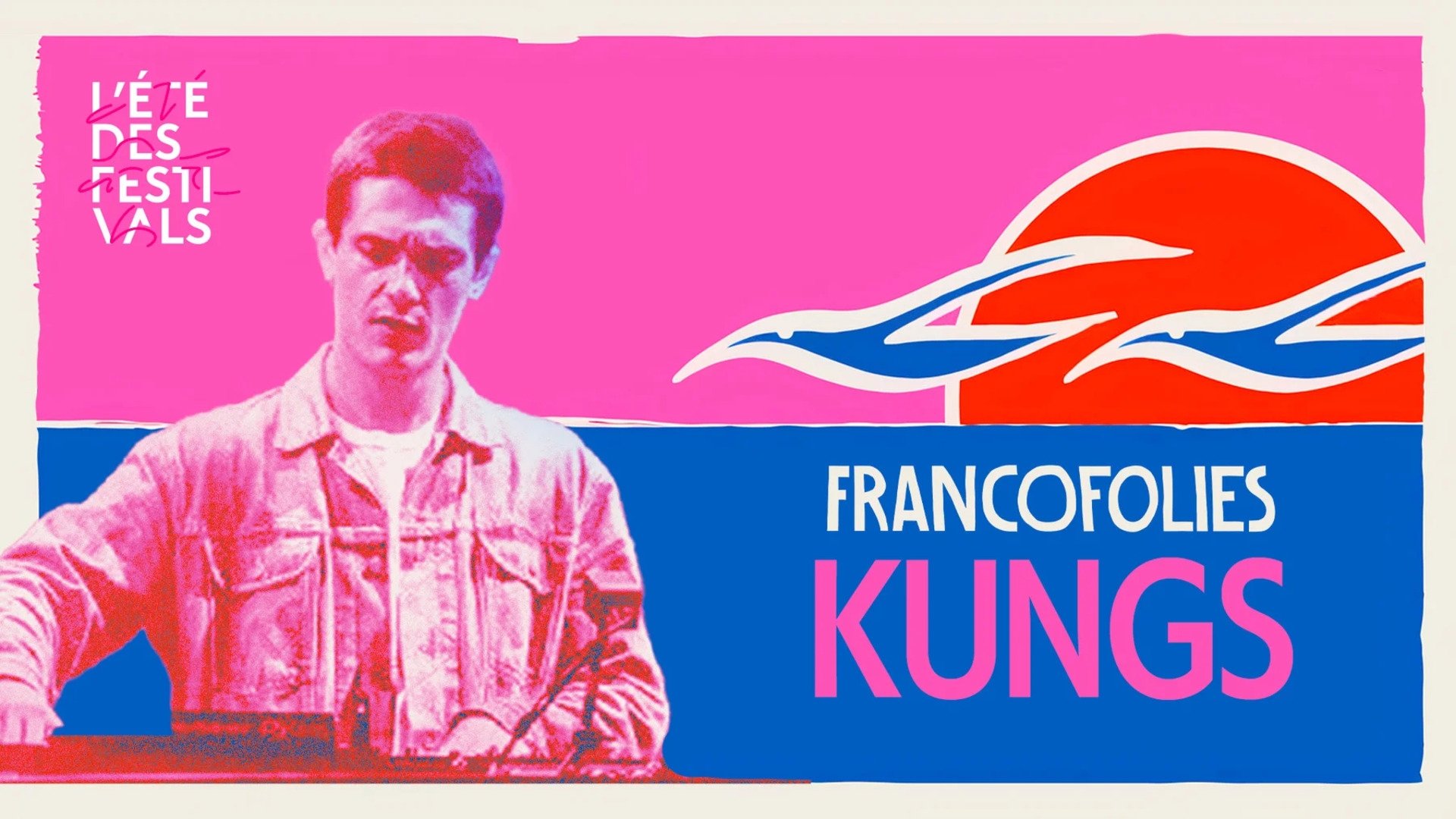 Kungs aux Francofolies de La Rochelle