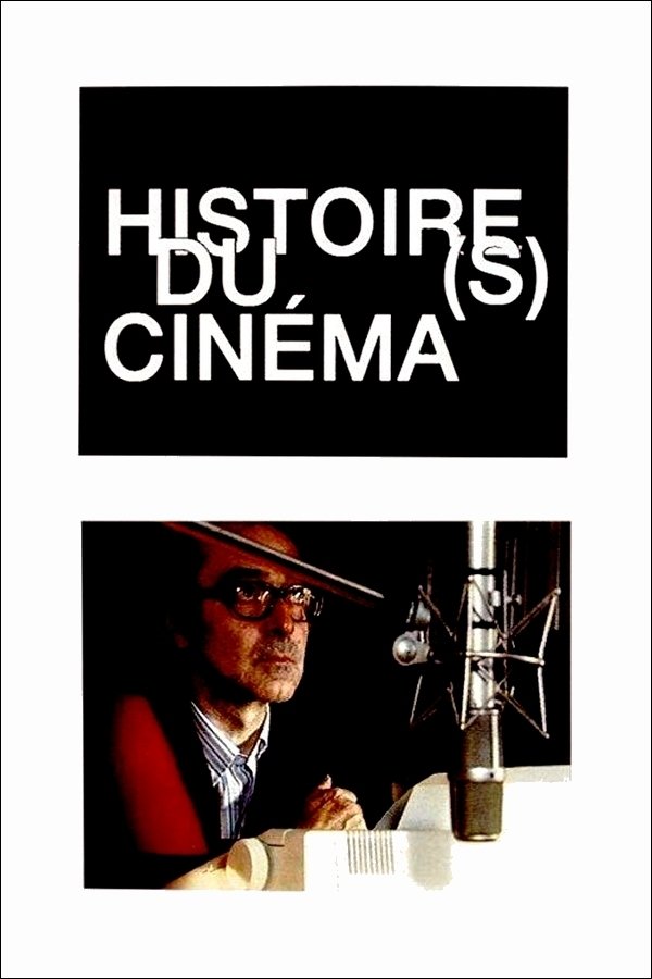 Affiche du film Moments choisis des Histoire(s) du cinéma
