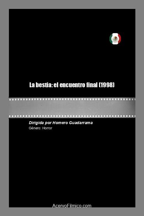 Poster de La bestia: el encuentro final