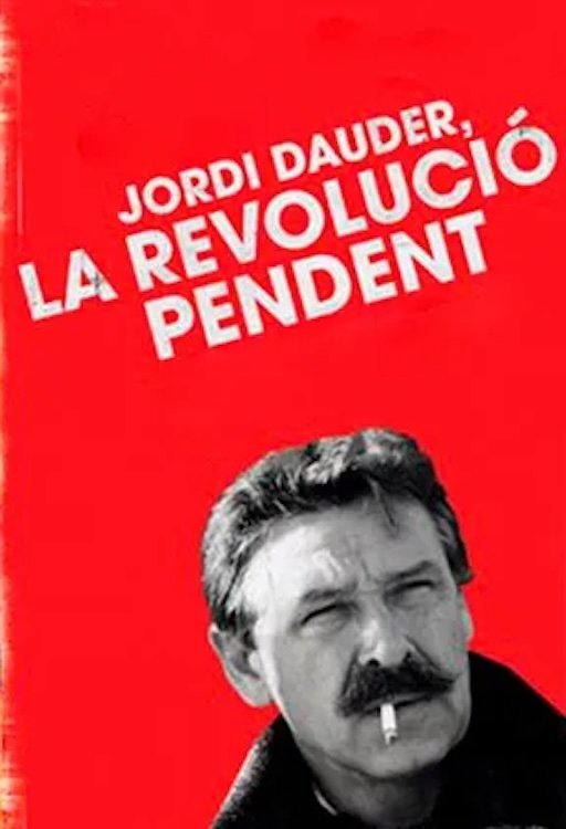 Poster de Jordi Dauder, la revolució pendent