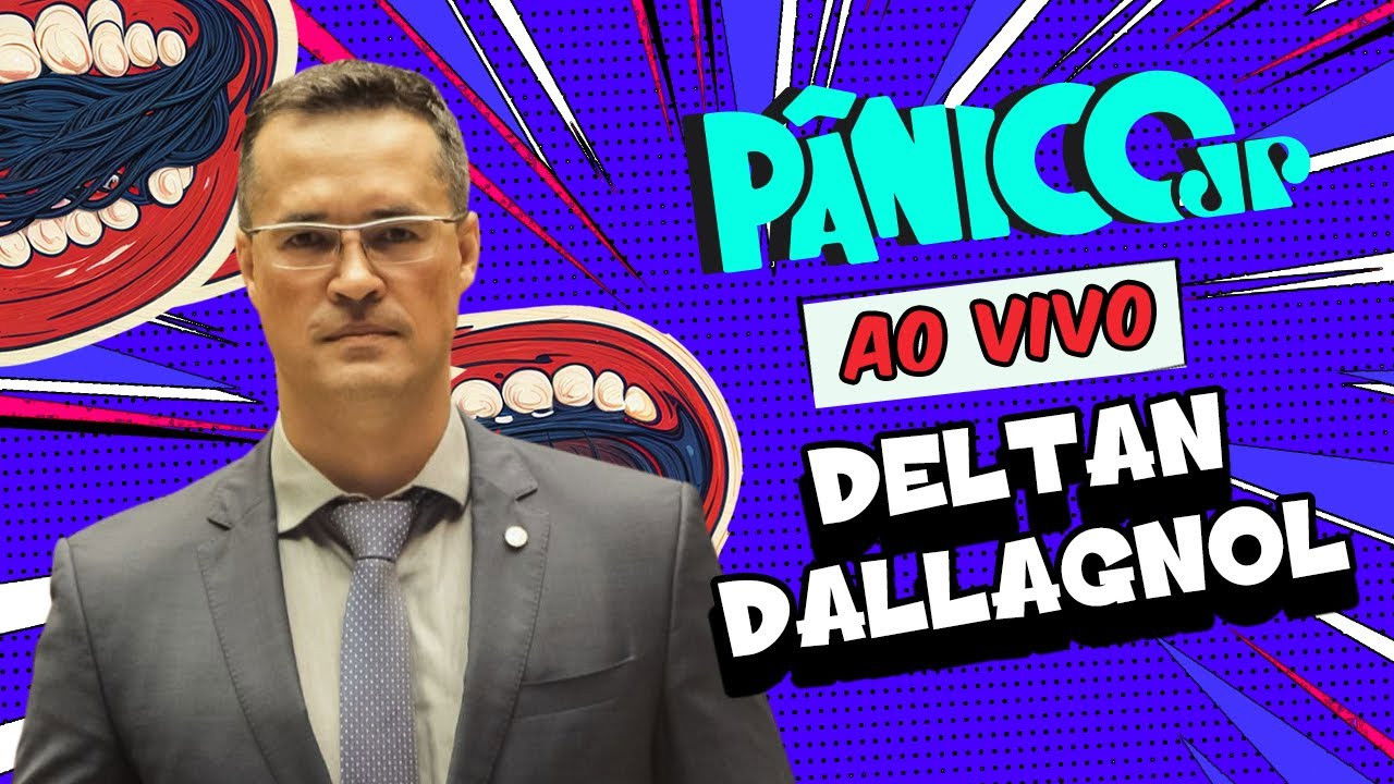 DELTAN DALLAGNOL | PÂNICO - 15/10/25