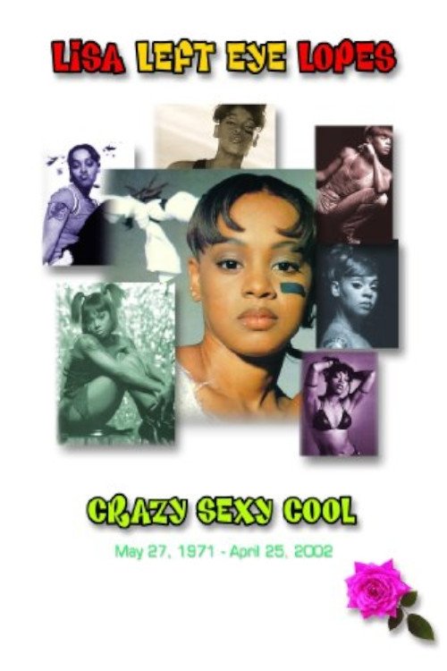 Poster de Lisa "Left Eye" Lopes: Crazy Sexy Cool