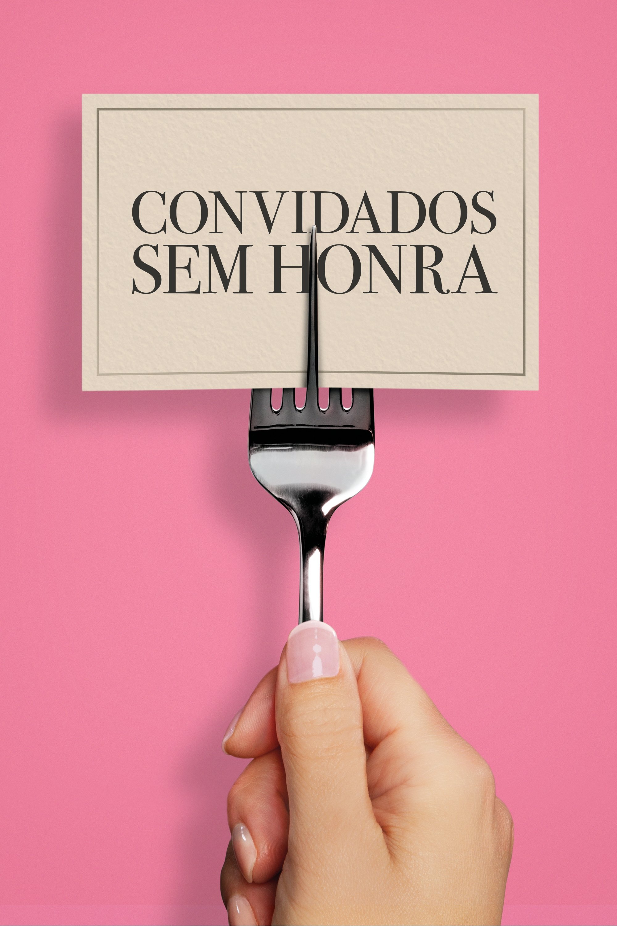 Poster de Convidados sem honra