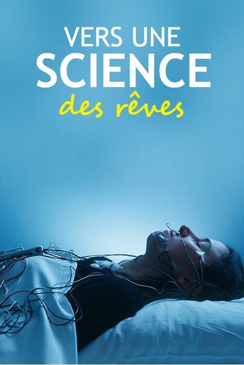 Poster de Vers une science des rêves