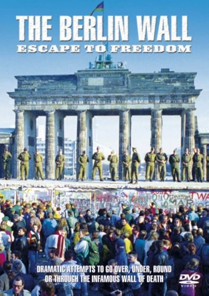 Poster de The Berlin Wall: Escape to Freedom