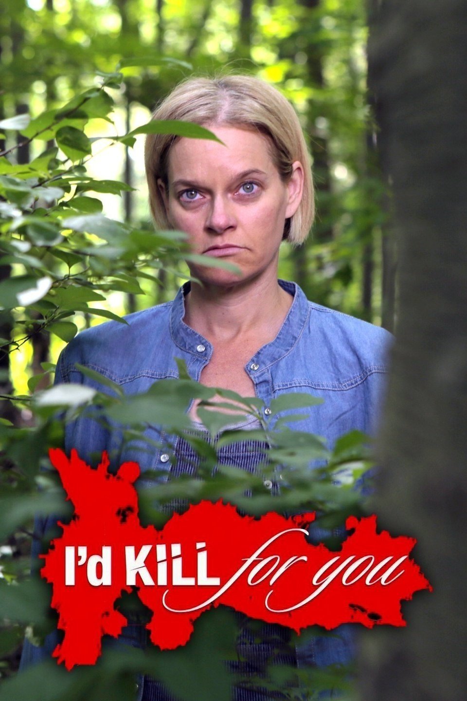 Poster de I'd Kill for You