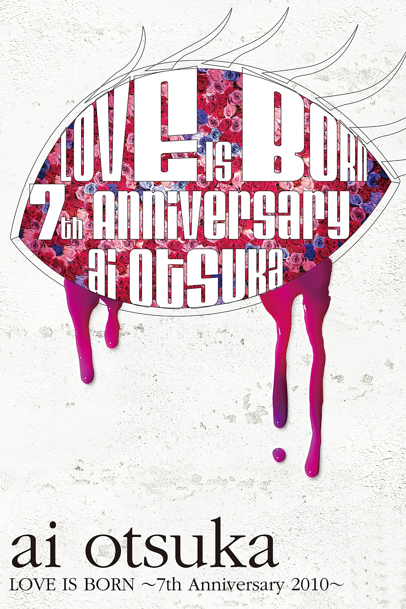 Poster de Ai Otsuka LOVE IS BORN ~7th Anniversary 2010~