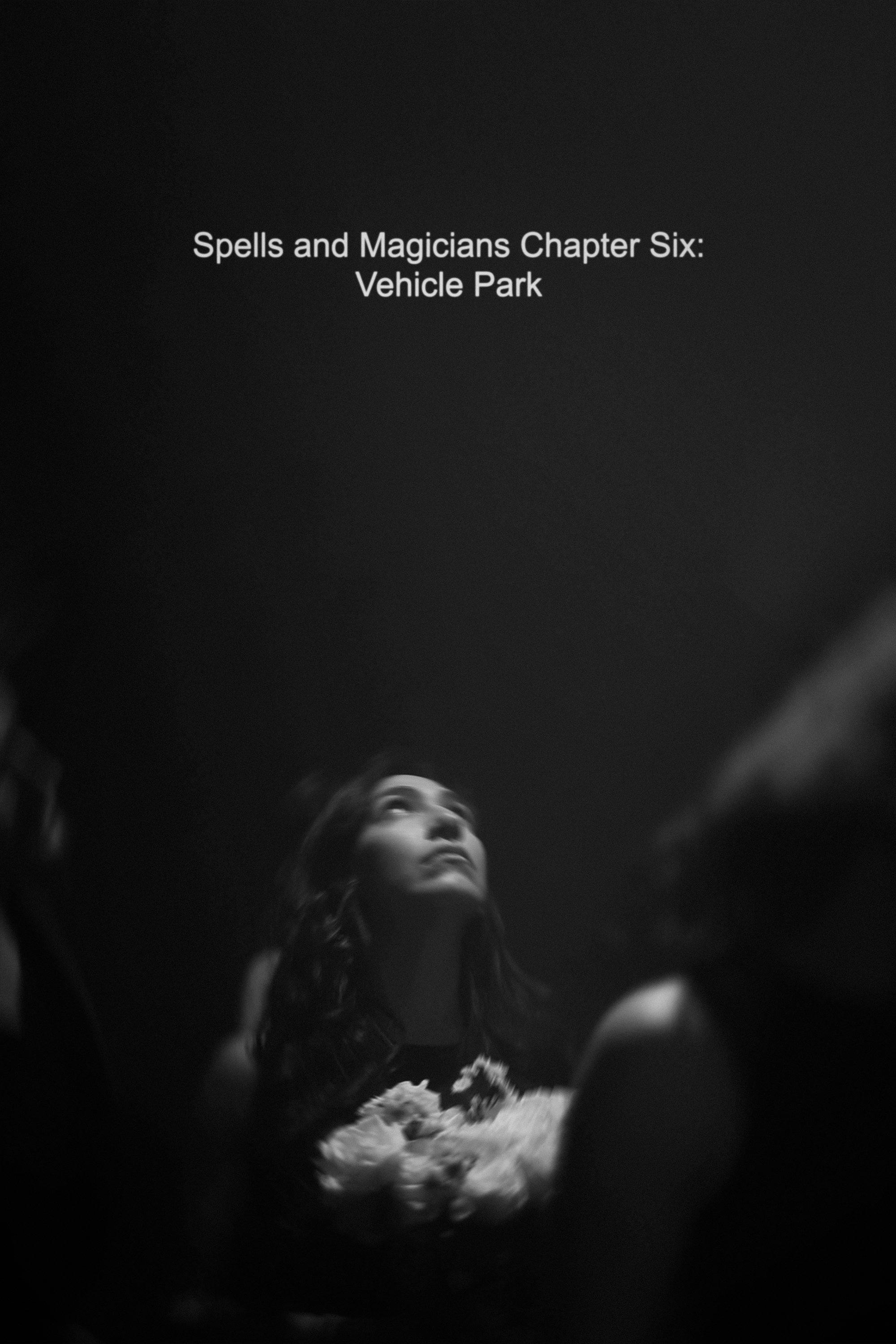 Poster de Spells and Magicians Chapter Six: Vehicle Park