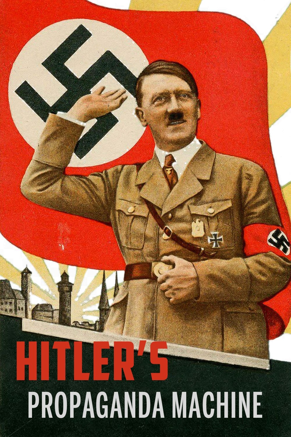 Poster de Hitler's Propaganda Machine
