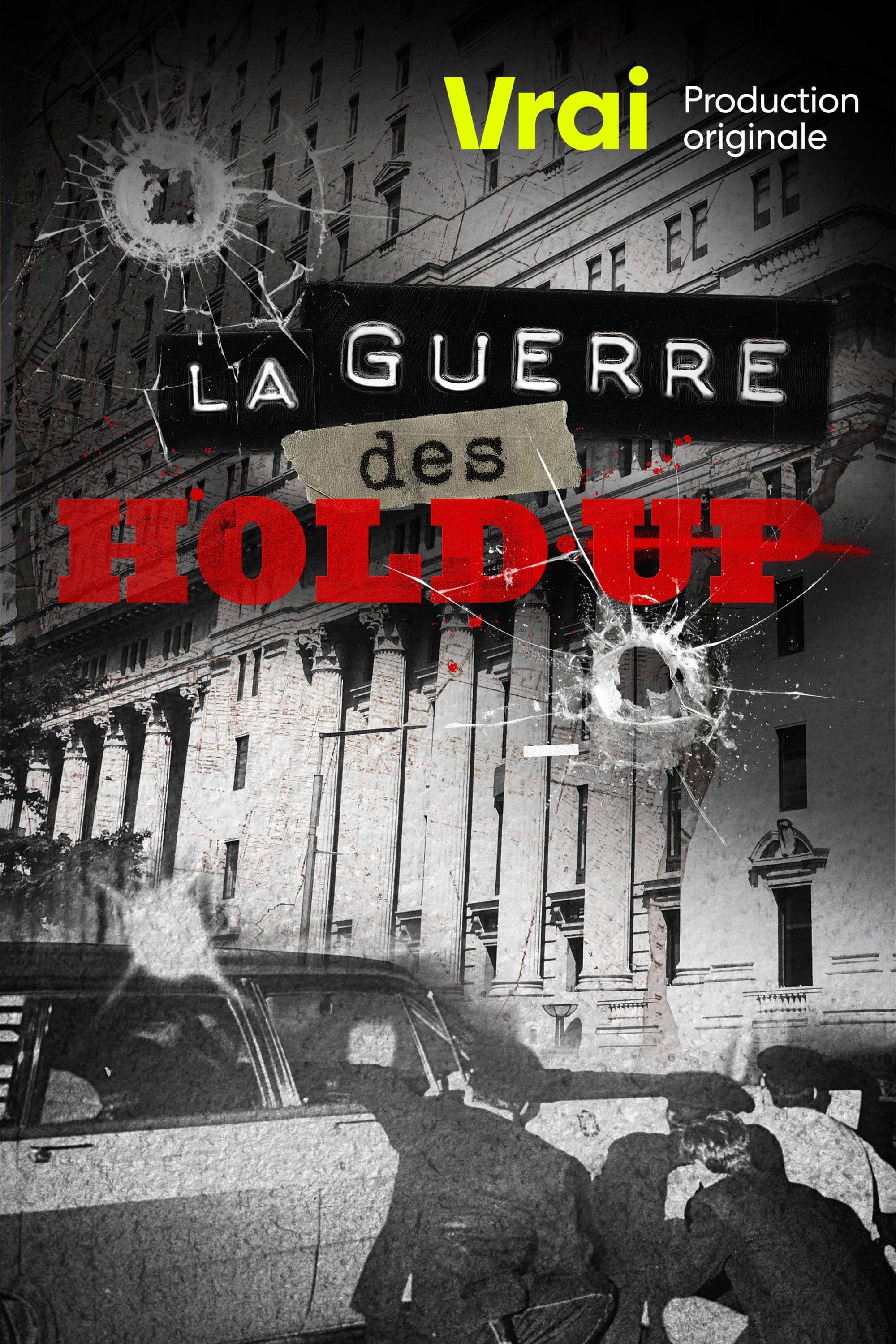 Poster de La guerre des hold-up