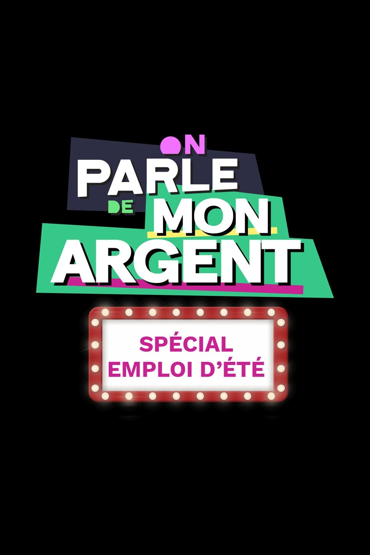 Poster de On parle de mon argent - Spécial emploi d'été