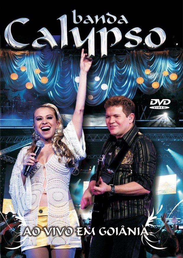 Poster de Banda Calypso: Ao Vivo em Goiânia