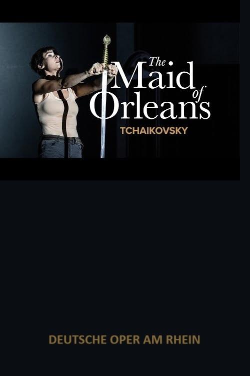 Poster de The Maid of Orleans - Deutsche Oper am Rhein