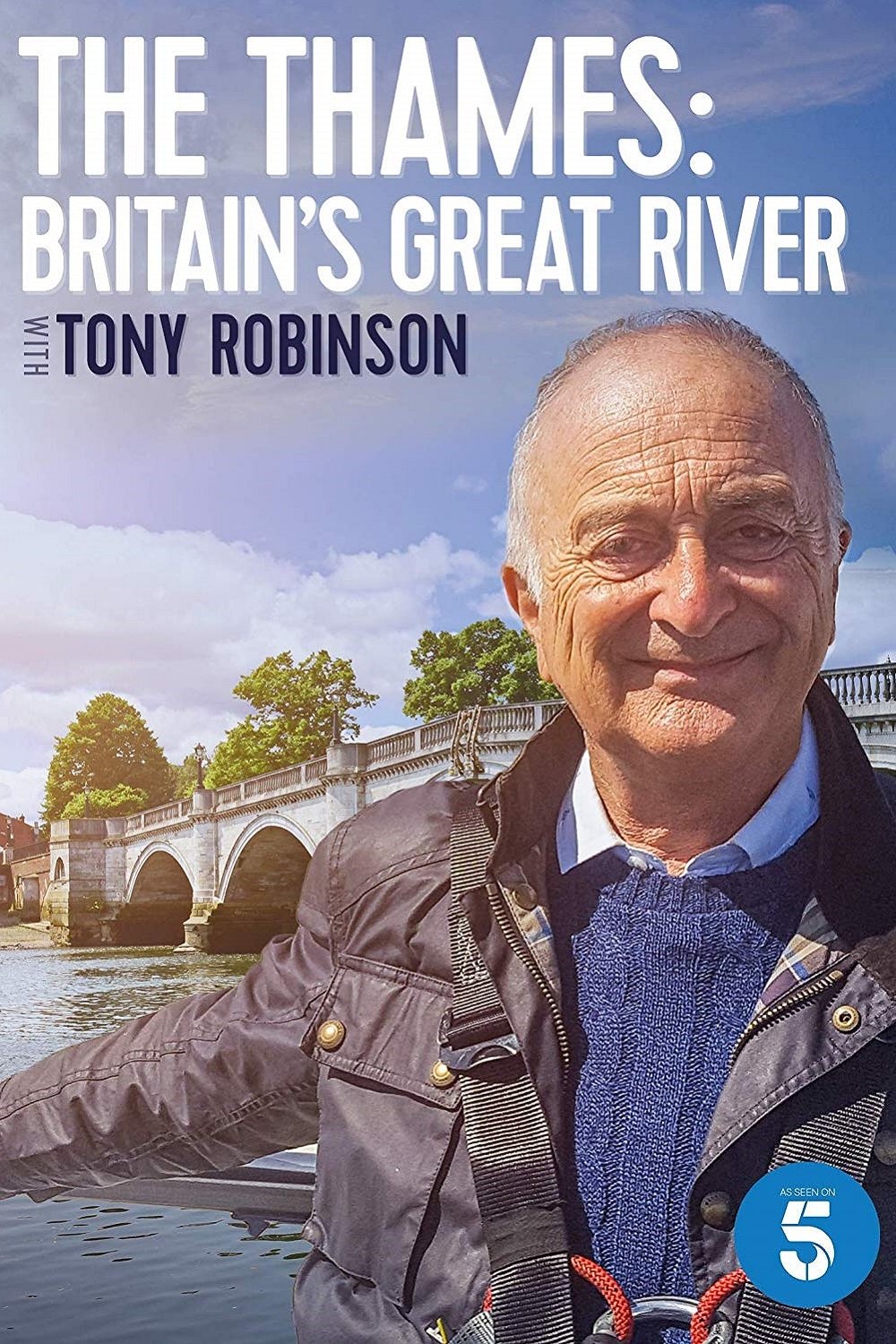 Poster de The Thames: Britain's Great River with Tony Robinson