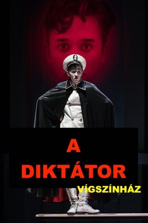 Poster de A diktátor (színházi felvétel)
