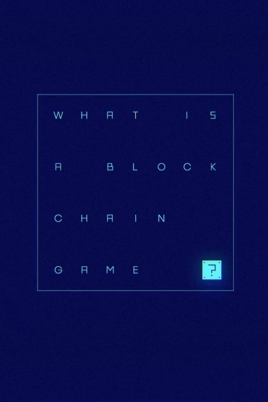 Poster de What is a Blockchain Game?